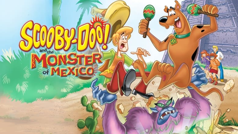 Scooby-Doo! and the Monster of Mexico (2003) Dubbed by Cartoon Network Dual Audio [Hindi-English]