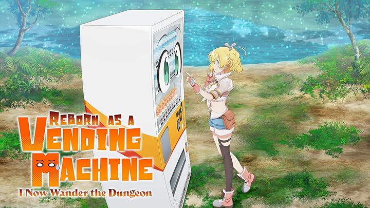 Reborn as a Vending Machine, I Now Wander the Dungeon (2023) Season 01 Dubbed by Crunchyroll Hindi Dubbed