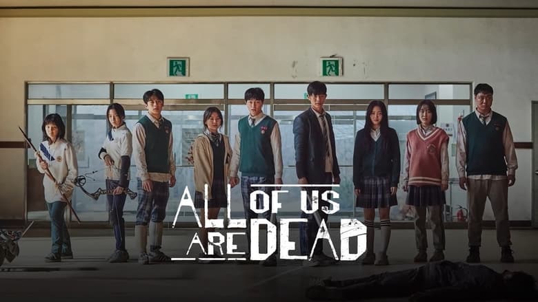 All of Us Are Dead (2022) Season 01 Dubbed by Netflix Multi Audio [Hindi-English-Korean]