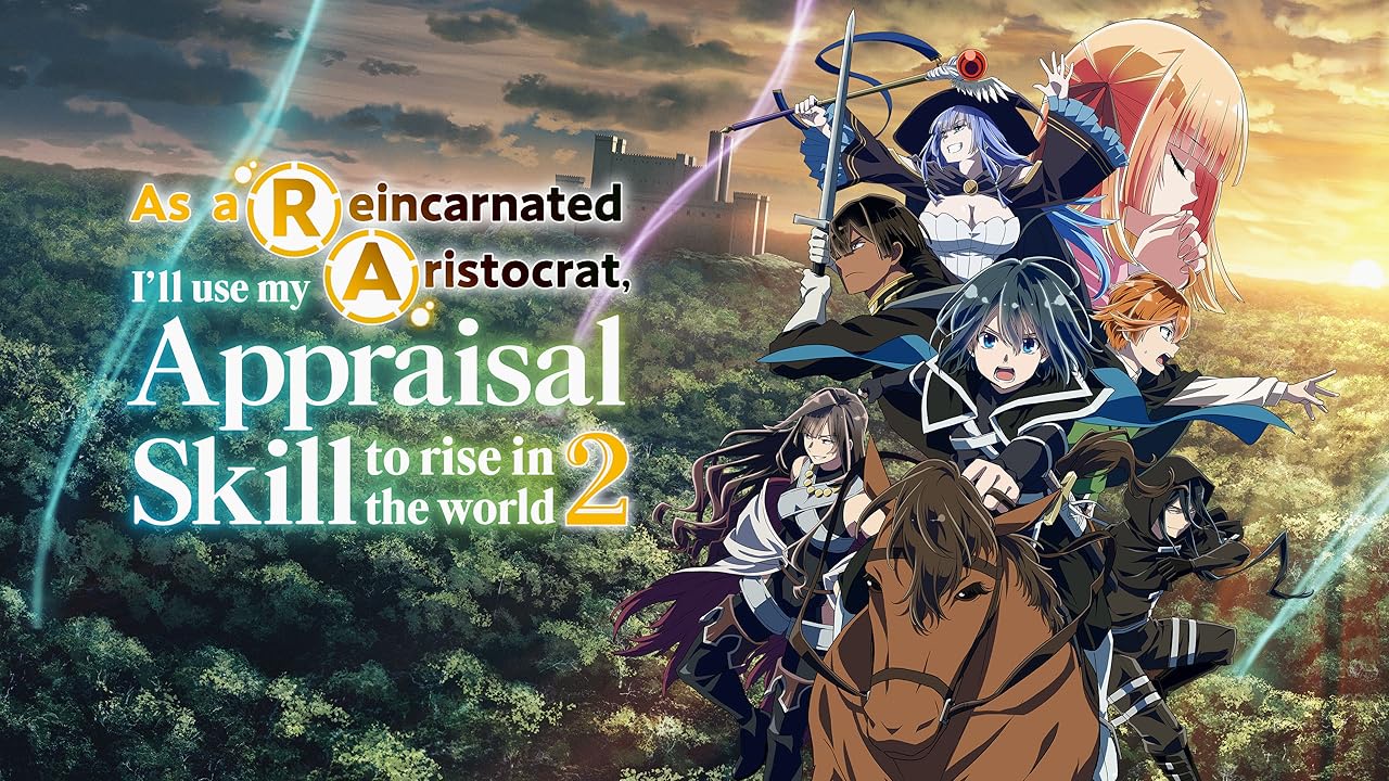 As a Reincarnated Aristocrat, I'll Use My Appraisal Skill to Rise in the World (2024) Season 02 Multi Audio