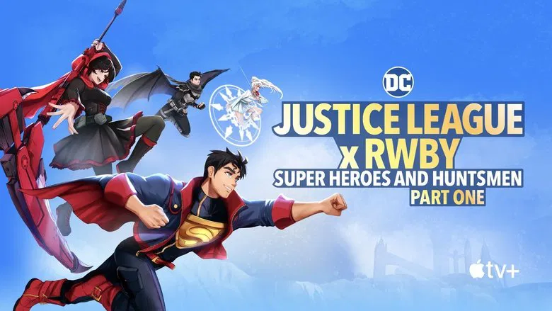 Justice League x RWBY: Super Heroes & Huntsmen, Part One (2023) English Dubbed Esubs